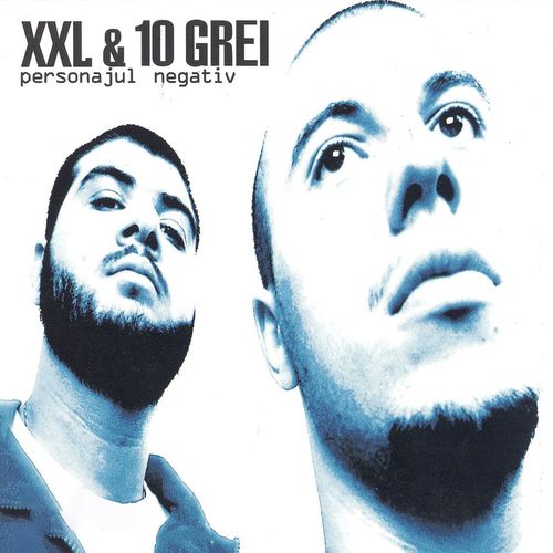 XXL & 10 Grei - Personajul negativ